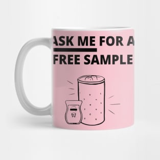 ask me for a free sample scentsy independent consultant Mug